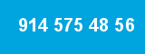 914 575 48 56